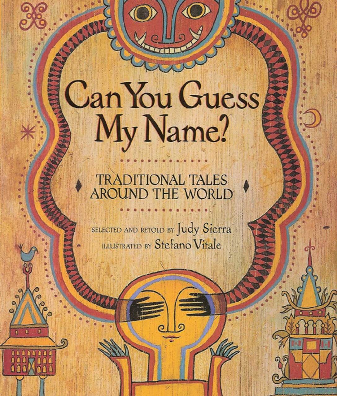 Can You Guess My Name? Traditional Tales Around the World